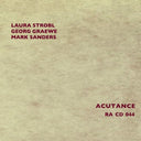 Pre-Order: Laura Strobl  / Graewe,Georg / Sanders,Mark - Acutance [CD]