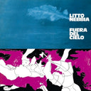 Pre-Order: Litto Nebbia - Fuera Del Cielo [LP]