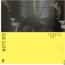 Pre-Order: Matti Bye - Length Between Dusk & Dawn In Minutes [LP]