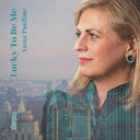 Pre-Order: Anna Pauline - Lucky To Be Me [LP]