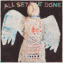 Pre-Order: All Set The Bone [CD]