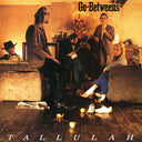 Pre-Order: Go-Betweens - Tallulah [CD]