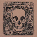 Pre-Order: Builders & The Butchers - Silver [Colored Vinyl] (Slv)