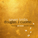 Pre-Order: Seven Limbs Redux [CD]