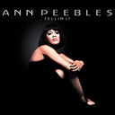 Pre-Order: Ann Peebles - Tellin' It - 50th Anniversary Remaster [LP]