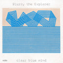 Pre-Order: Clear Blue Mind [LP]