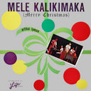 Pre-Order: Mele Kalikimaka: Merry Christmas [Colored Vinyl] [Limited Edition]