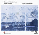 Pre-Order: Lautten Compagney - John Dowland: Behold A Wonder Here [CD]