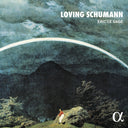 Pre-Order: Loving Schumann [CD]