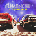 Pre-Order: Fu Manchu - In Search Of - 30th Anniversary - Red/Blue (Blue) [LP]