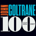 Pre-Order: John Coltrane - Coltrane 100: Selections From 1951-1967 (Box) [LP]