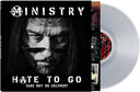 Pre-Order: Ministry - Hate To Go - Take Out Or Delivery [Clear]