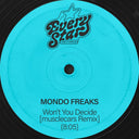 Pre-Order: Mondo Freaks - Won't You Decide (Musclecars Remix) [12" Vinyl]