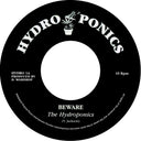 Pre-Order: Hydroponics - Beware [7" Vinyl]