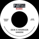 Pre-Order: Sandeeno - Dem a Warrior [7" Vinyl]