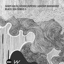 Pre-Order: Black Sea Songs Ii [LP]