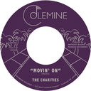 Pre-Order: Charities - Movin' On / I'm Still Learning How [Colored Vinyl] (Slv)