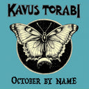 Pre-Order: Kavus Torabi - October By Name [CD]