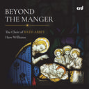 Pre-Order: The Choir of Bath Abbey - Beyond The Manger [CD]