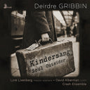 Pre-Order: Lore Lixenberg - Gribbin: Kindersang; Soul Outsider [CD]
