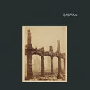 Pre-Order: CASPIAN - Caspian [CD]