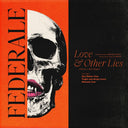 Pre-Order: Federale - Love & Other Lies [Magenta]