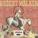 Pre-Order: Desert Walker [Colored Vinyl] [Limited Edition] [Download Included]