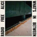 Pre-Order: Radio Free Alice - What's In Between [CD]