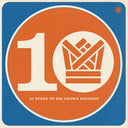 Pre-Order: Bcr10 - Ten Years Of Big Crown Records / Various - Bcr10 - Ten Years Of Big Crown Records / Various [LP]