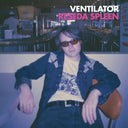 Pre-Order: Ventilator - Reseda Spleen [LP]