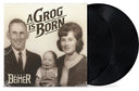 Pre-Order: A Grog is Born [LP]