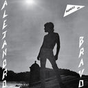 PRE-ORDER: Alejandro Bravo [LP]
