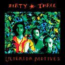 Pre-Order: Dirty Three - Ulterior Motives [CD]