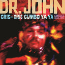 Pre-Order: Gris-Gris Gumbo Ya Ya: Singles 1968-1974 (Gate) [LP]