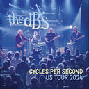 Pre-Order: The DB's - Cycles Per Second: US Tour 2024 [CD]