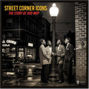 Pre-Order: Street Corner Icons: The Story Of Doo Wop / Var [LP]