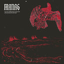 Pre-Order: Manas - Most Yielding Thing In The World Will Overcome The [LP]