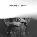 Pre-Order: Night Gaunt - Rupture [LP]