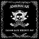 Pre-Order: American Jetset - Saloon Rock Whiskey Pop [CD]