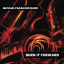 Pre-Order: Michael Pagan - Burn It Forward [CD]