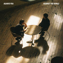 Pre-Order: Against The World [LP]