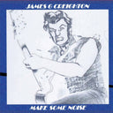 Pre-Order: James G Creighton - Make Some Noise [CD]