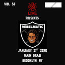 Pre-Order: Rebelmatic - Dcxpc Live Vol 50 [12" Vinyl]