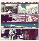 Joey Frendo - Harder Than Dreaming [LP]