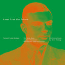 Man From The Future [LP]