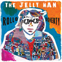 Pre-Order: ROLLO DOHERTY - Jelly Man [LP]
