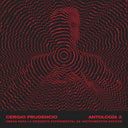Pre-Order: Cergio Prudencio - Antologia 2: Obras Para La Orquesta Experimental [LP]