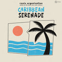 PRE-ORDER: Caribbean Serenade [180 gram vinyl]