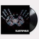 Pre-Order: Blacktop Mojo - I Am [LP]
