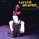 PRE-ORDER: When Was The Last Time - 50th Anniv. [Colored Vinyl] [Reissue]